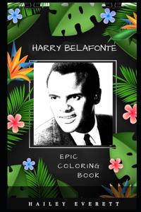 Harry Belafonte Epic Coloring Book
