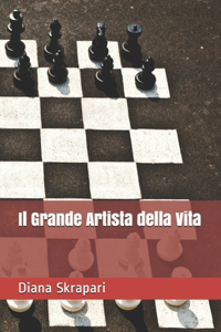 Il Grande Artista della Vita