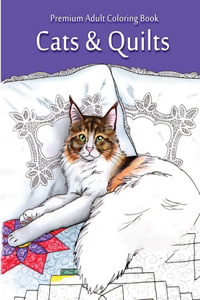 Premium Adult Coloring Book Cats & Quilts