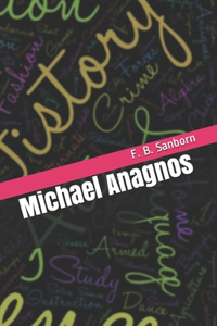 Michael Anagnos