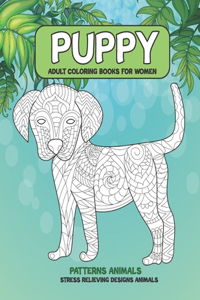 Adult Coloring Books for Women Patterns Animals - Stress Relieving Designs Animals - Puppy