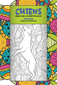 Grands livres à colorier pour adultes - Mandala et motifs relaxants - Animaux - Chiens