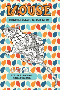 Mandala Coloring for Kids - Animal - Stress Relieving Designs Animal - Mouse