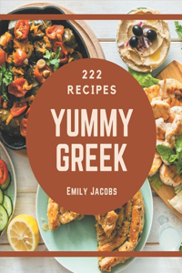 222 Yummy Greek Recipes