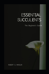 Eѕѕеntіаl Suссulеntѕ