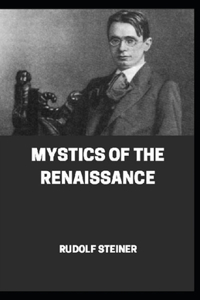 Mystics of the Renaissance annotated