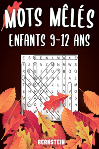 Mots mêlés enfants 9-12 ans: 200 puzzles amusants en gros caractères avec des solutions - Augmentez la mémoire et la logique - édition de vacances