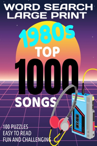 Word Search Large Print 1980s Top 1000 Songs