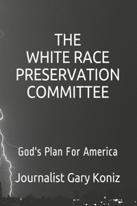 White Race Preservation Committee
