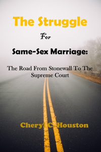 Struggle For Same-Sex Marriage