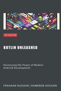 Kotlin Unleashed