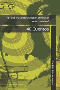 ¿Por qué los caracoles tienen antenas si no son insectos?