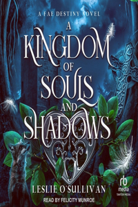 Kingdom of Souls and Shadows