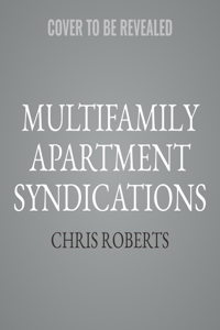 Multifamily Apartment Syndications