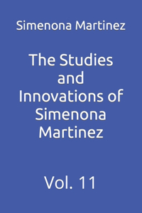 Studies and Innovations of Simenona Martinez