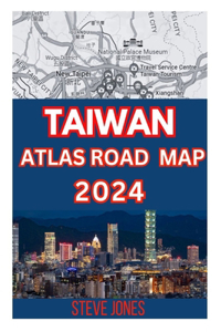 Taiwan Atlas Road Map 2024