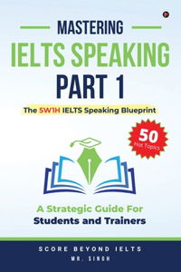 Mastering IELTS Speaking Part 1