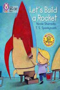 Let's Build a Rocket