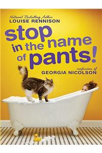 Stop in the Name of Pants!