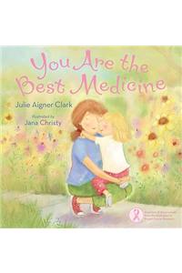 You Are the Best Medicine