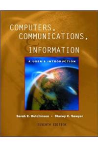 Computers, Communications, and Information: Comprehensive Edition