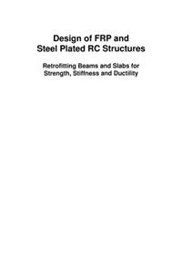 Design of Frp and Steel Plated Rc Structures
