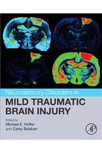Neurosensory Disorders in Mild Traumatic Brain Injury