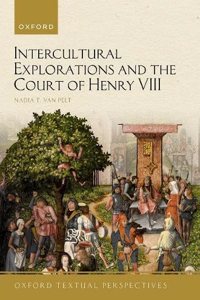 Intercultural Explorations and the Court of Henry VIII
