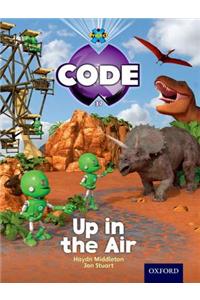 Project X Code: Forbidden Valley Up in the Air
