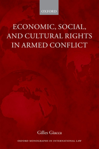 Economic, Social, and Cultural Rights in Armed Conflict