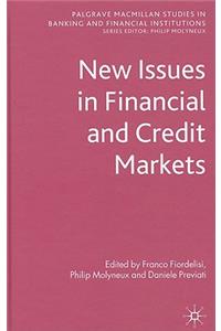 New Issues in Financial and Credit Markets