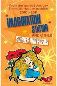 Imagination Station and Other Stories and Poems