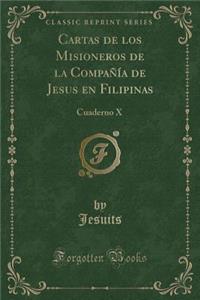 Cartas de Los Misioneros de la Compañía de Jesus En Filipinas