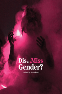 Dis...Miss Gender?