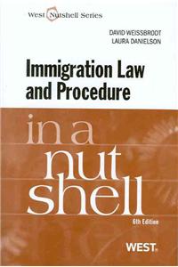 Immigration Law and Procedure in a Nutshell