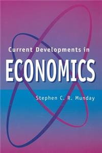 Current Developments in Economics