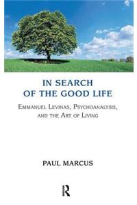 In Search of the Good Life