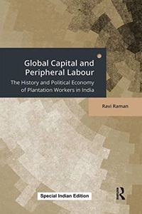 Global Capital and Peripheral Labour
