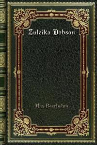 Zuleika Dobson