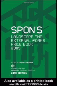 Spon's Landscape and External Works Price Book 2005