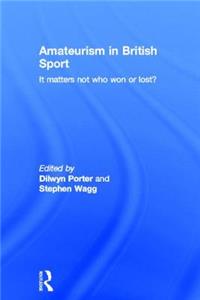 Amateurism in British Sport