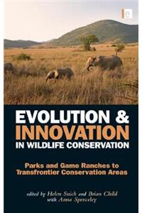 Evolution and Innovation in Wildlife Conservation