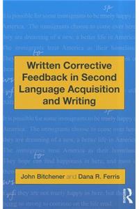 Written Corrective Feedback in Second Language Acquisition and Writing
