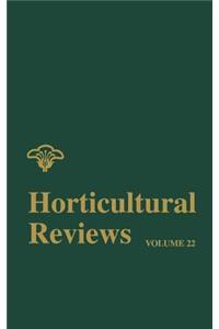 Horticultural Reviews, Volume 22