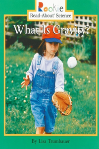 What Is Gravity?