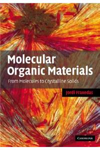 Molecular Organic Materials