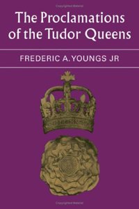 Proclamations of the Tudor Queens