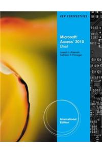 New Perspectives on Microsoft? Access 2010, Brief International Edition