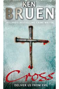 Cross. Ken Bruen