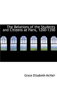 The Relations of the Students and Citizens at Paris, 1200-1350